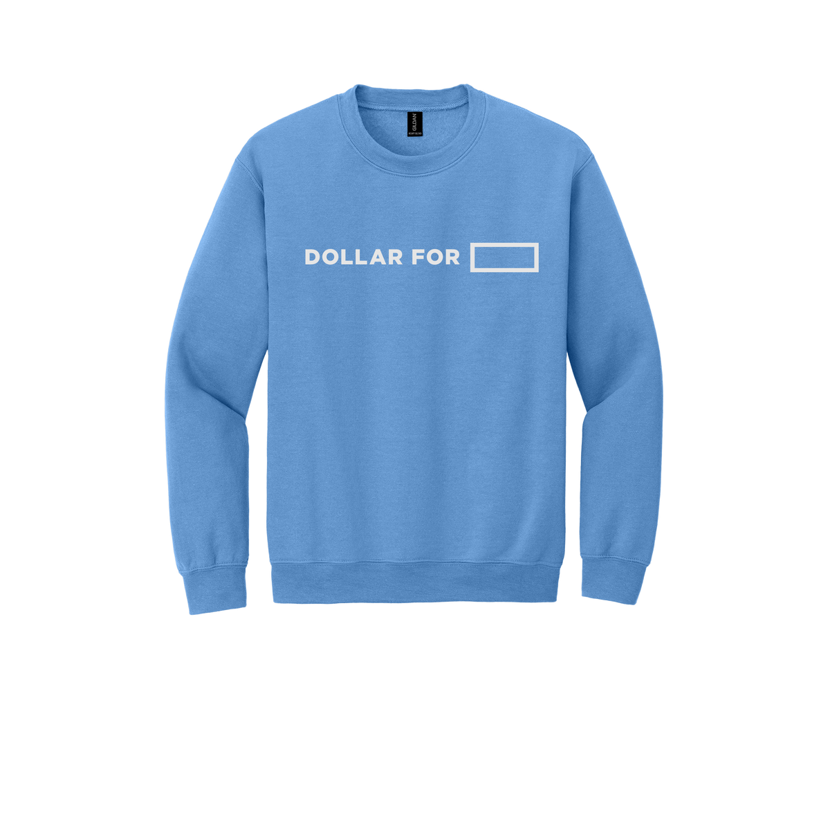 dollarfor-comfort-crewneck-dtf-front-18000-carolinablue-flat-front