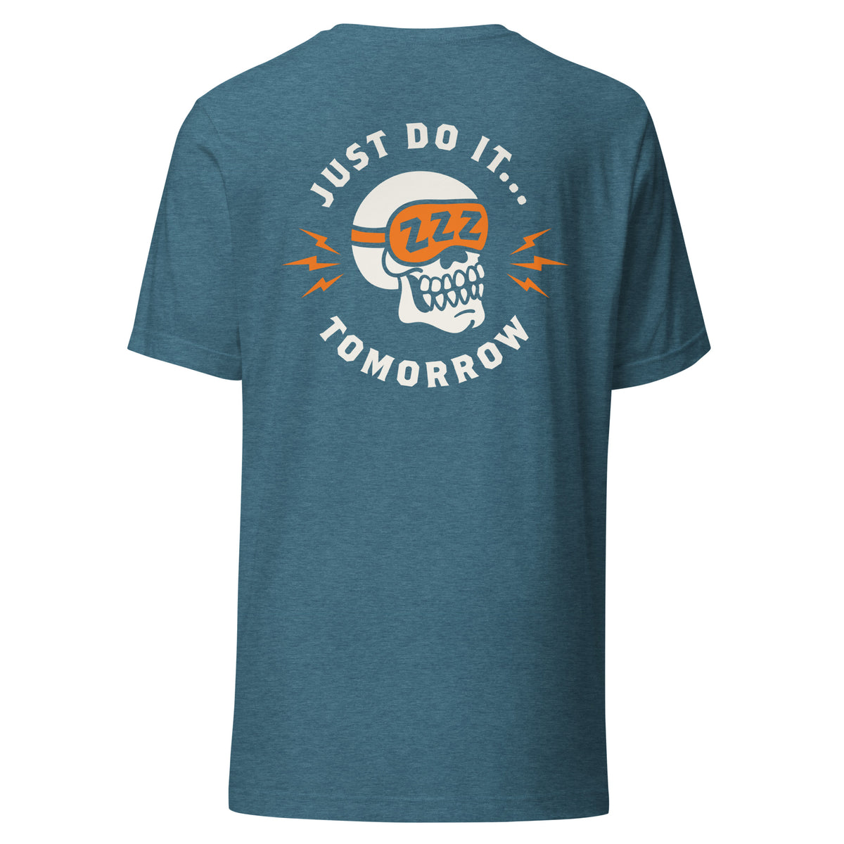 Just Do It Tomorrow T-Shirt